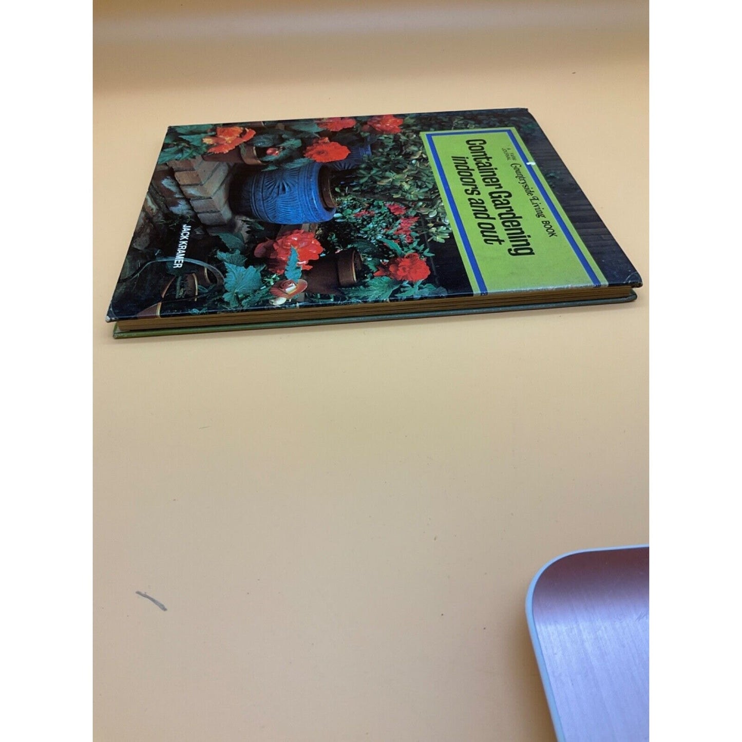 1971 Container Gardening Indoors and Out by Jack Kramer, Countryside Living