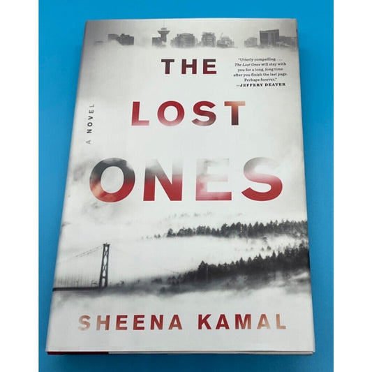 THE LOST ONES: A NOVEL By Sheena Kamal Hardcover Brand New