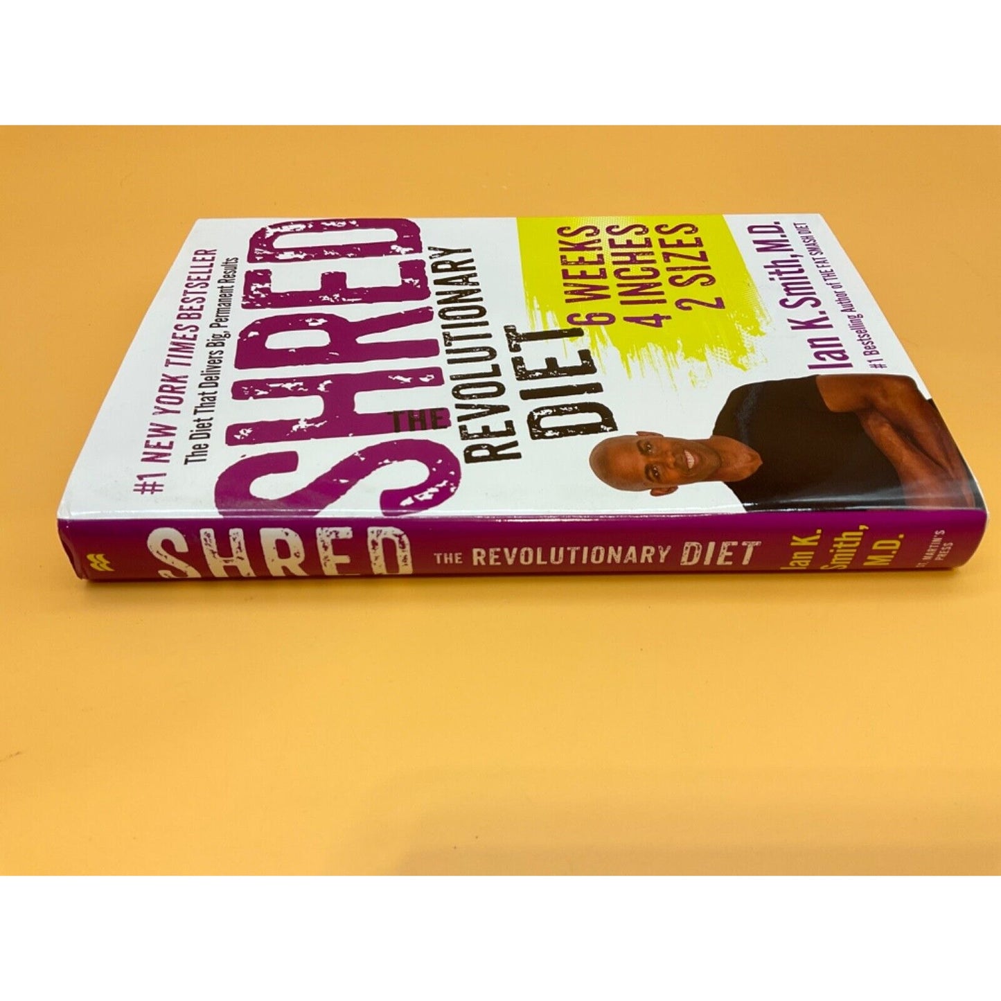 Shred: The Revolutionary Diet by Ian K. Smith - 6 Weeks 4 Inches 2 Sizes