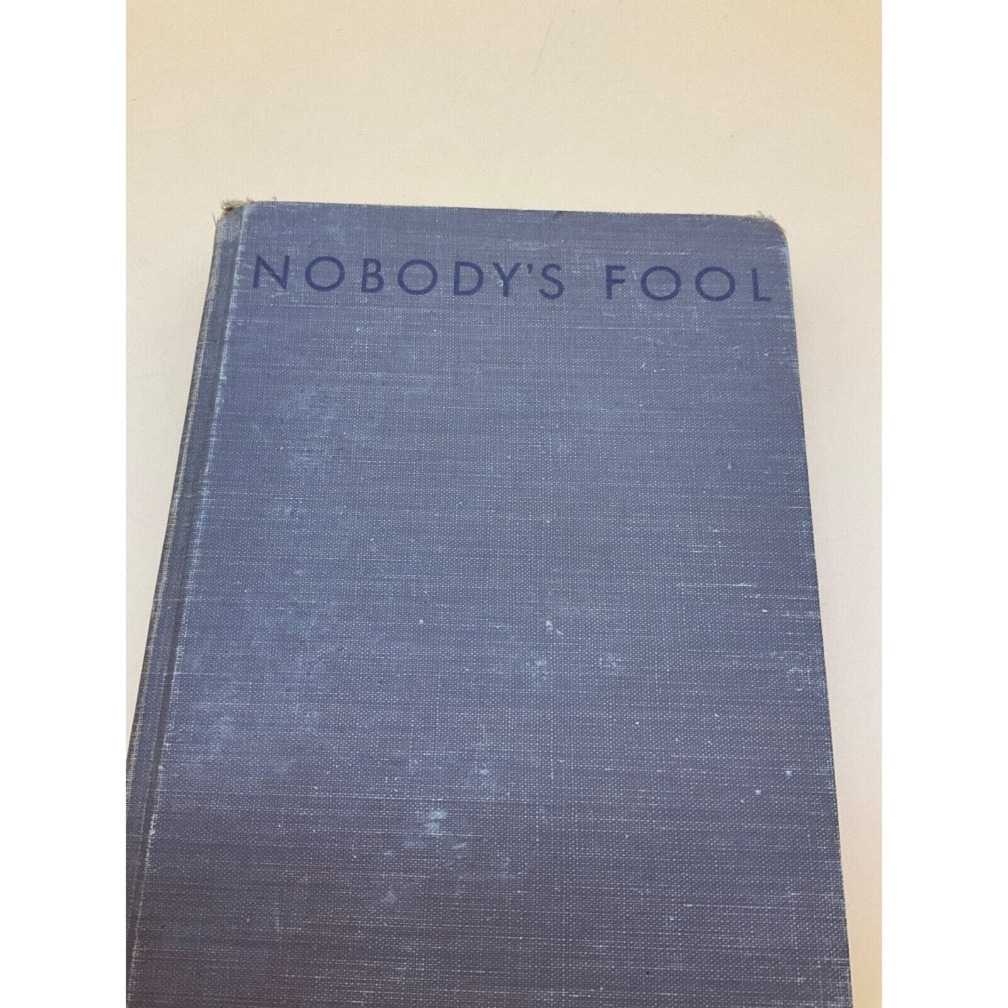 Vintage "Nobody's Fool" Hardcover Novel by Charles Yale Harrison, 1948