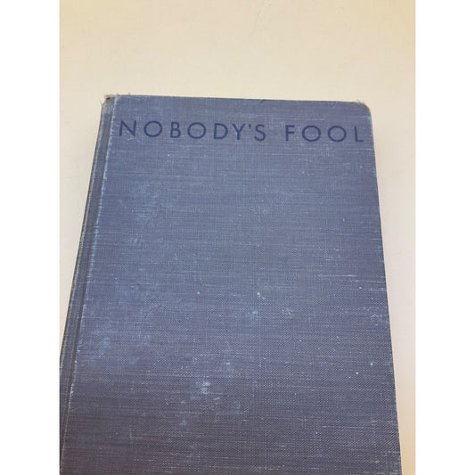 Vintage "Nobody's Fool" Hardcover Novel by Charles Yale Harrison, 1948