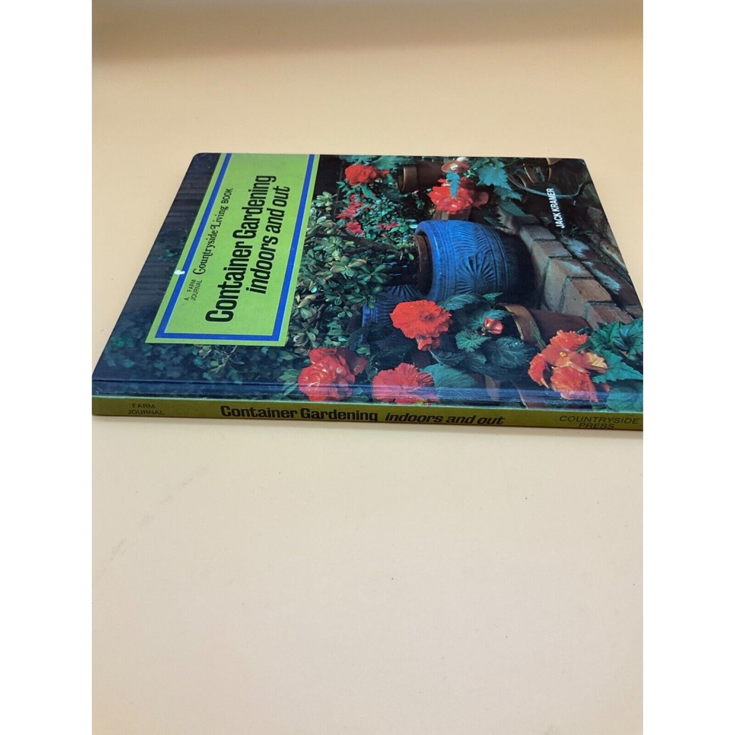 1971 Container Gardening Indoors and Out by Jack Kramer, Countryside Living