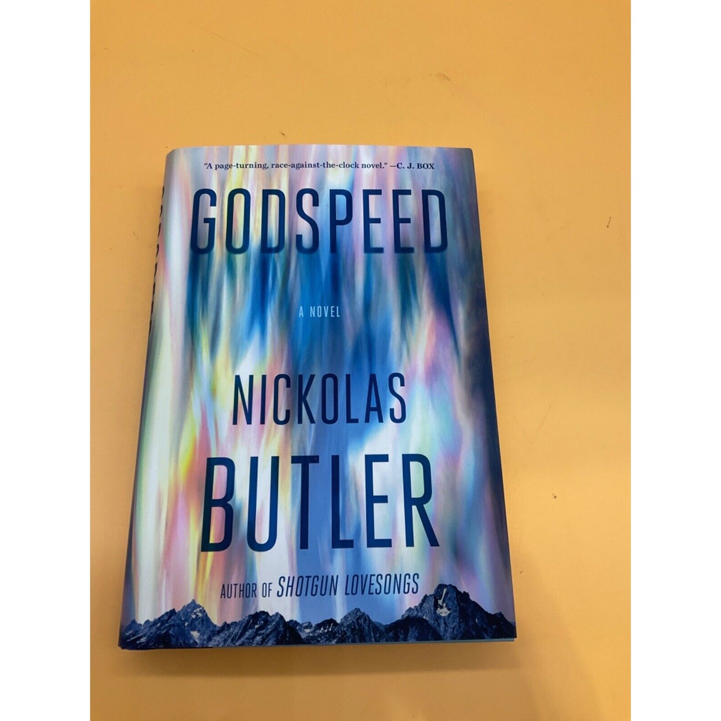 Godspeed Nickolas Butler Hardcover Novel 2021 Race-Against-the-Clock Thriller