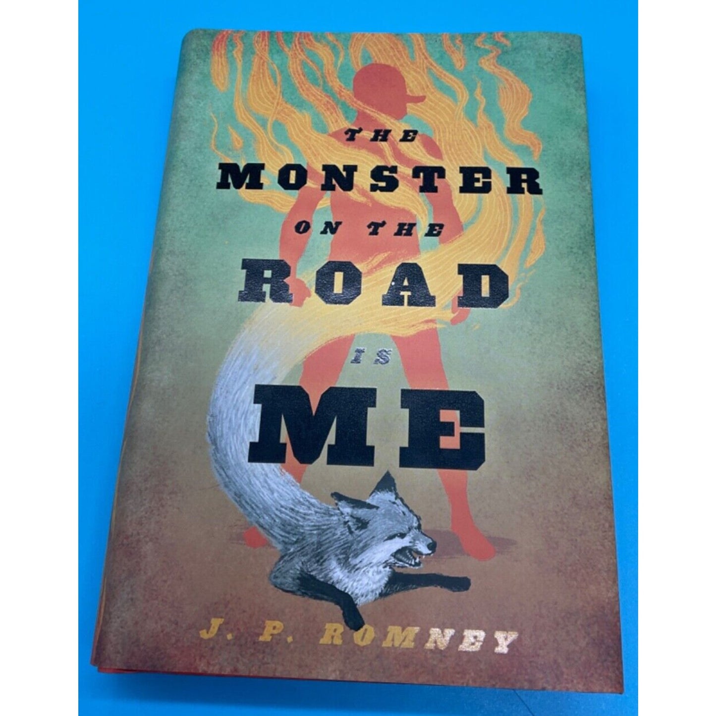 The Monster on the Road Is Me by J. P. Romney (2016, Hardcover) NEW