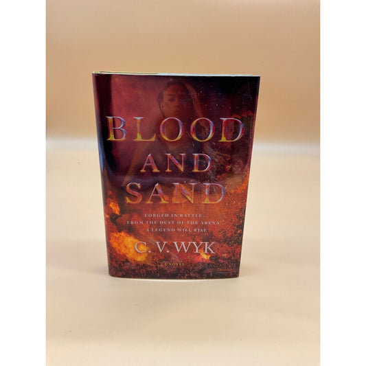 Blood and Sand by C.V. Wyk - 2018 - Fantasy & Historical Fiction Hardcover