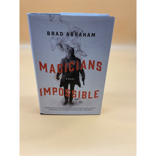 Magicians Impossible by Brad Abraham - First Edition Mystery & Fantasy